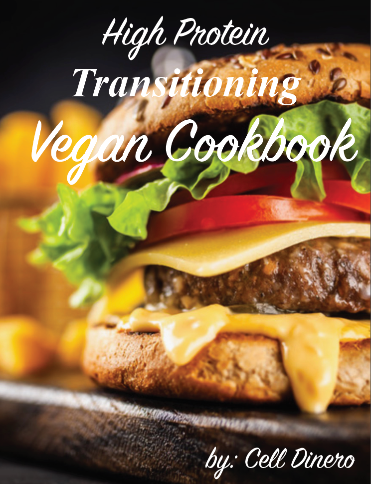 High Protein Transitioning Vegan Cook Book